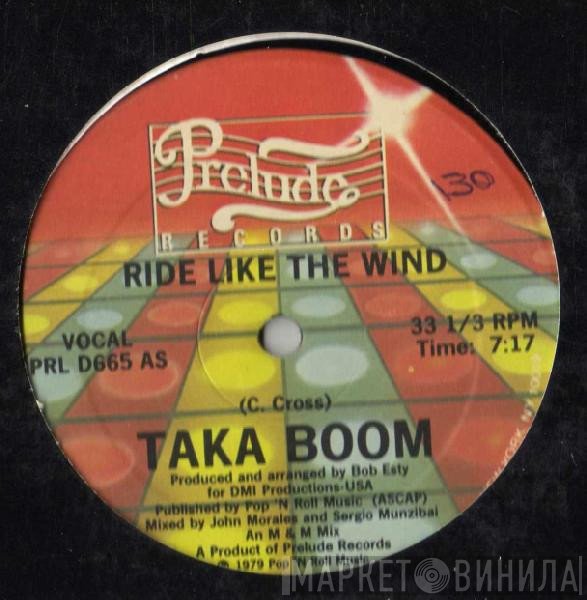 Taka Boom  - Ride Like The Wind