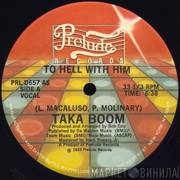 Taka Boom  - To Hell With Him