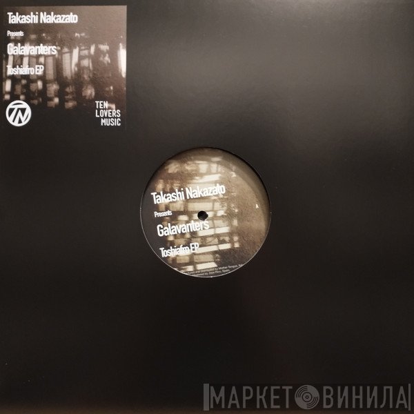 Takashi Nakazato, Galavanters - Toshiafro EP