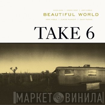 Take 6  - Beautiful World