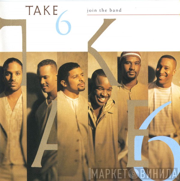 Take 6  - Join The Band