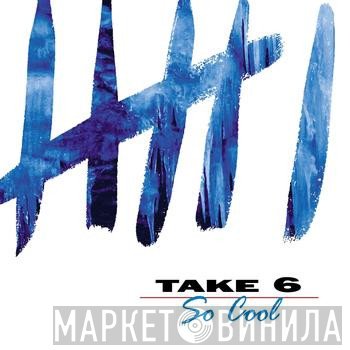 Take 6  - So Cool