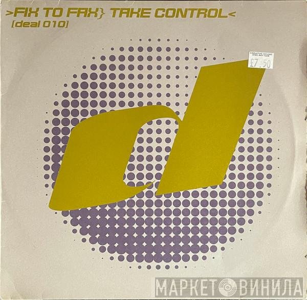  - Take Control