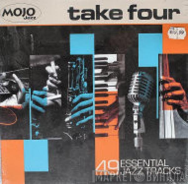  - Take Four (49 Essential Jazz Tracks)