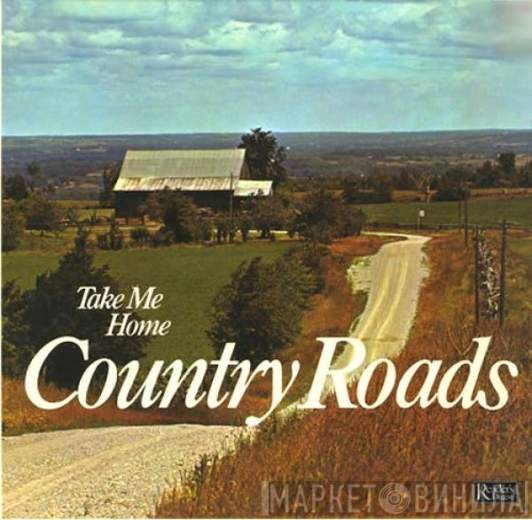  - Take Me Home Country Roads