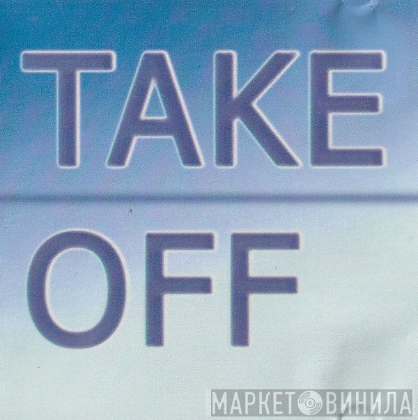  - Take Off