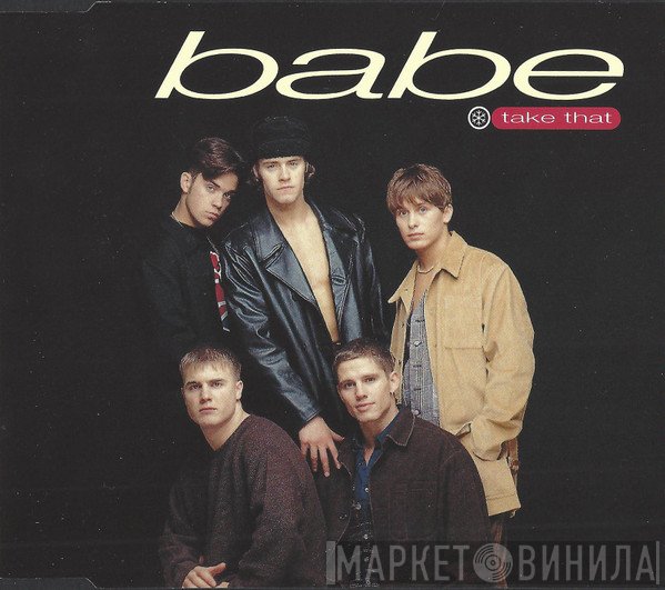 Take That  - Babe