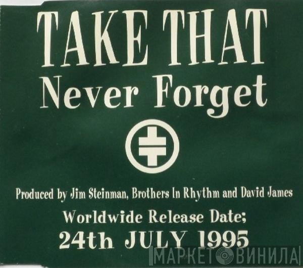 Take That - Never Forget