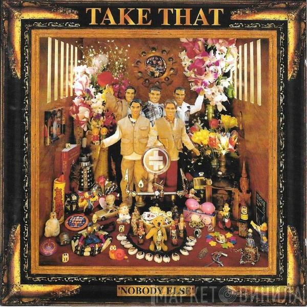 Take That - Nobody Else