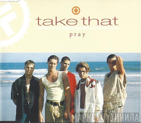 Take That - Pray