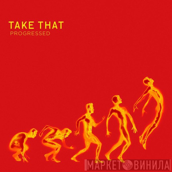Take That  - Progressed