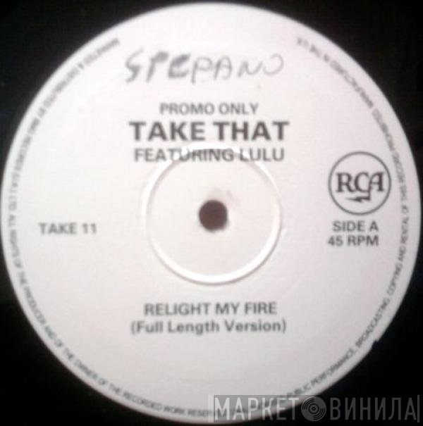 Take That - Relight My Fire