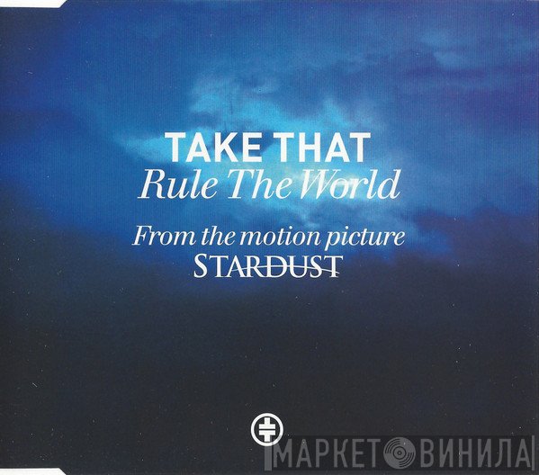 Take That - Rule The World