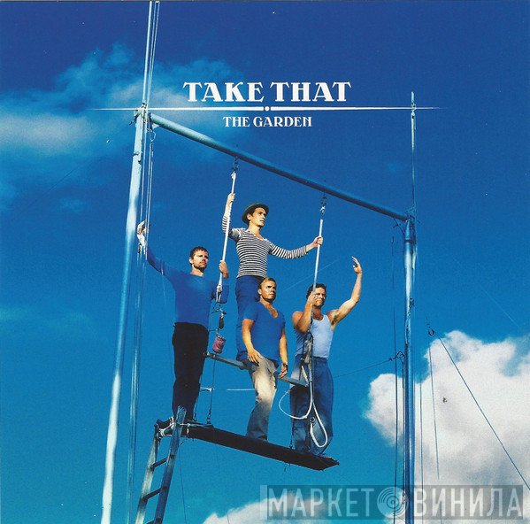 Take That  - The Garden