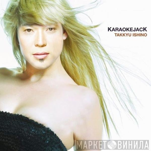 Takkyu Ishino  - Karaokejack