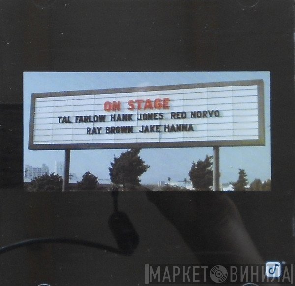Tal Farlow, Hank Jones, Red Norvo, Ray Brown, Jake Hanna - On Stage