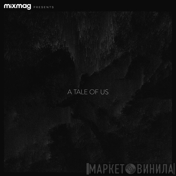 Tale Of Us  - A Tale Of Us
