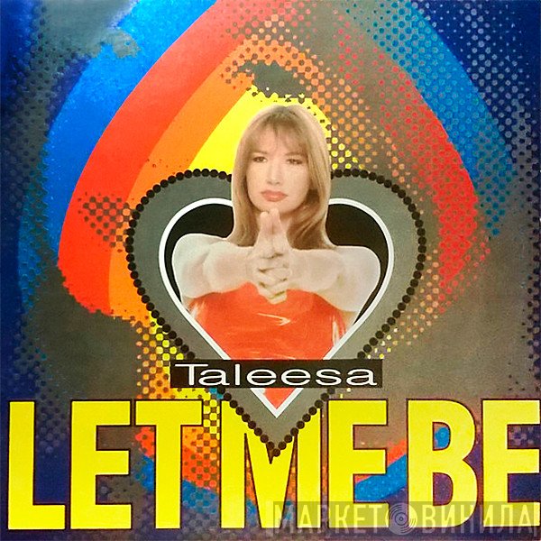 Taleesa  - Let Me Be