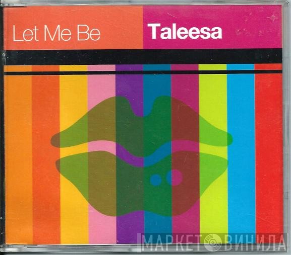 Taleesa  - Let Me Be