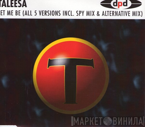 Taleesa  - Let Me Be