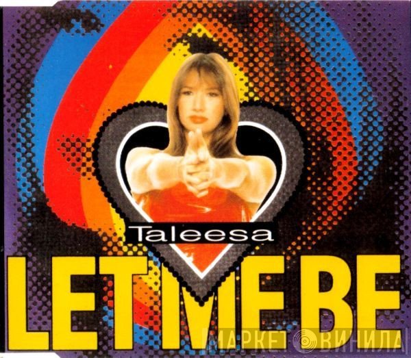Taleesa  - Let Me Be