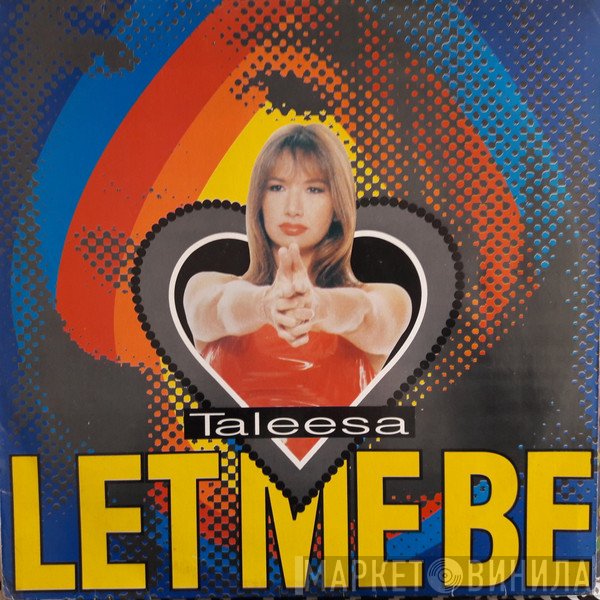 Taleesa  - Let Me Be