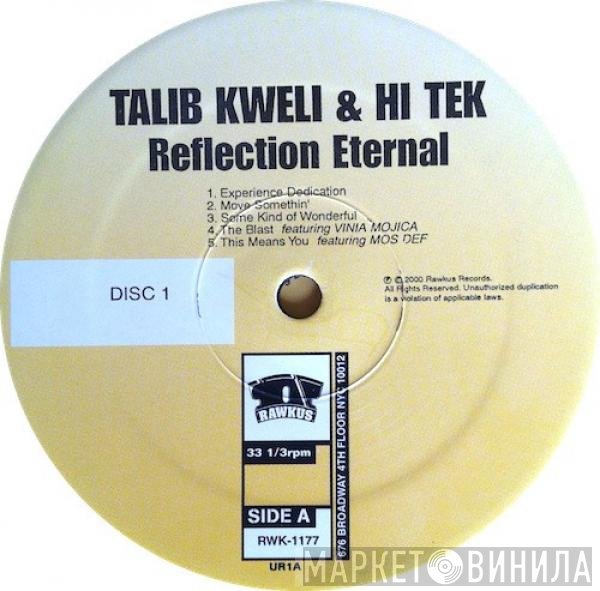 Talib Kweli & Hi-Tek : Reflection Eternal  - Train Of Thought