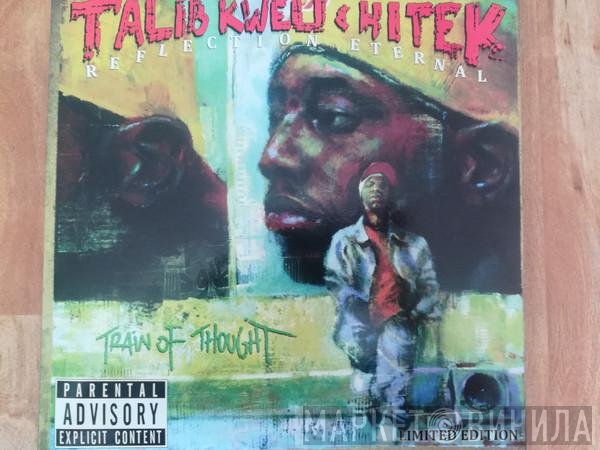 Talib Kweli & Hi-Tek : Reflection Eternal  - Train Of Thought