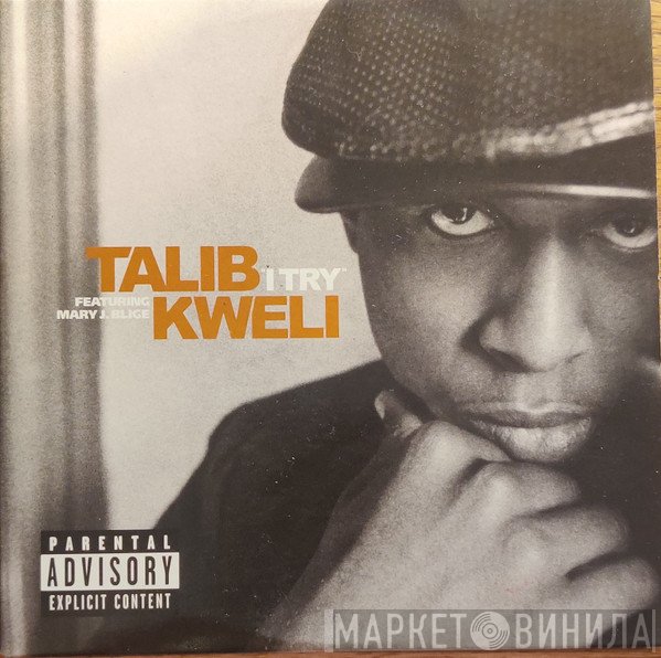 Talib Kweli Featuring Mary J. Blige  - I Try