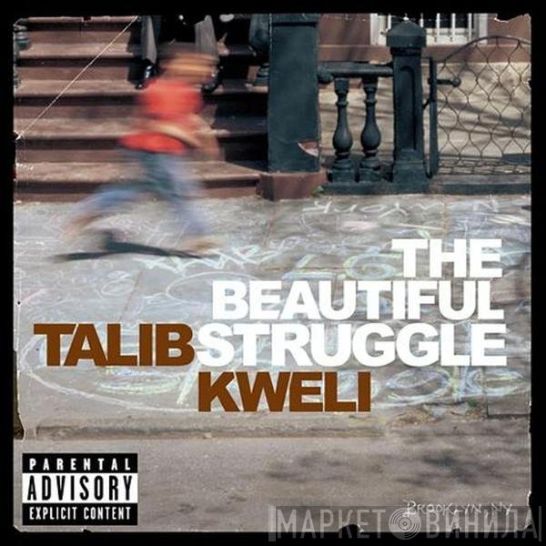 Talib Kweli  - The Beautiful Struggle