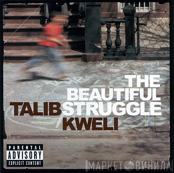 Talib Kweli  - The Beautiful Struggle