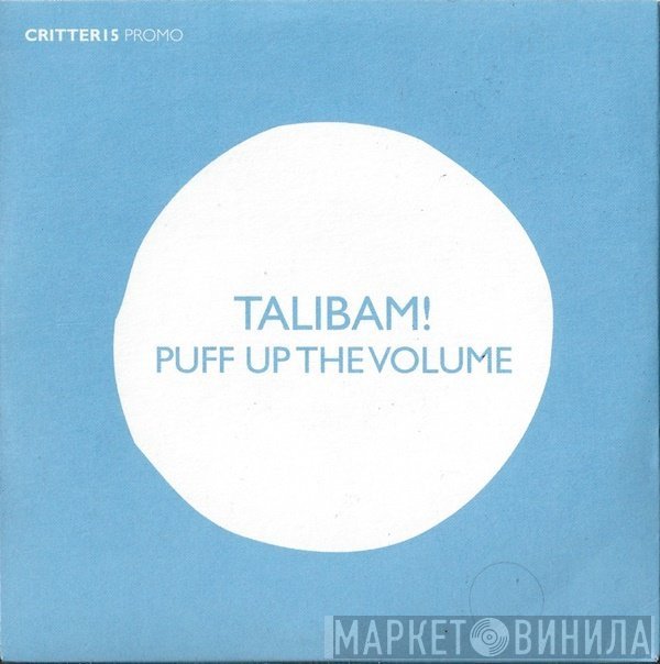 Talibam! - Puff Up The Volume