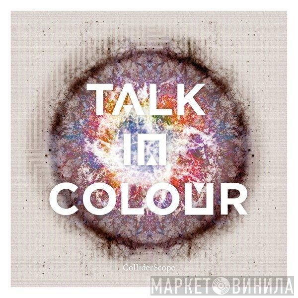 Talk In Colour  - ColliderScope