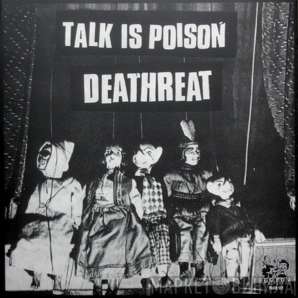 Talk Is Poison, Deathreat - Master Plan / Talk Is Poison