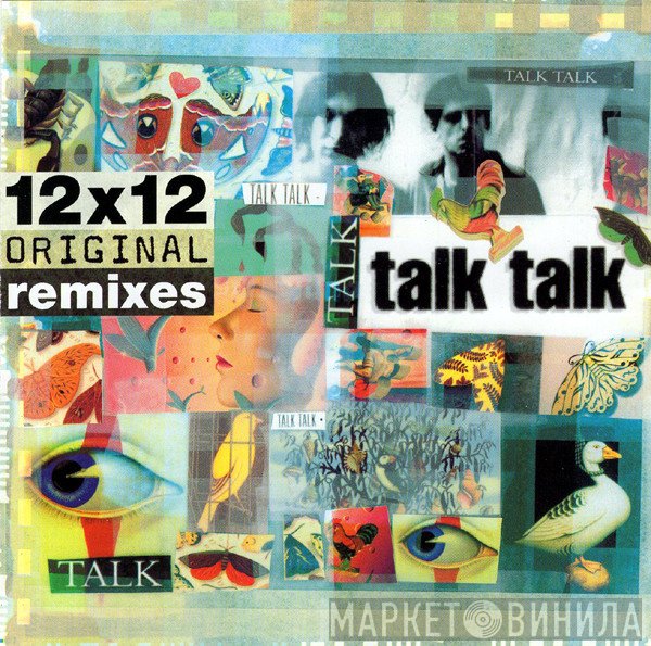Talk Talk  - 12x12 Original Remixes