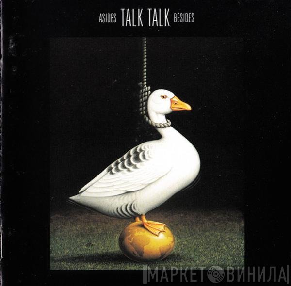 Talk Talk  - Asides Besides