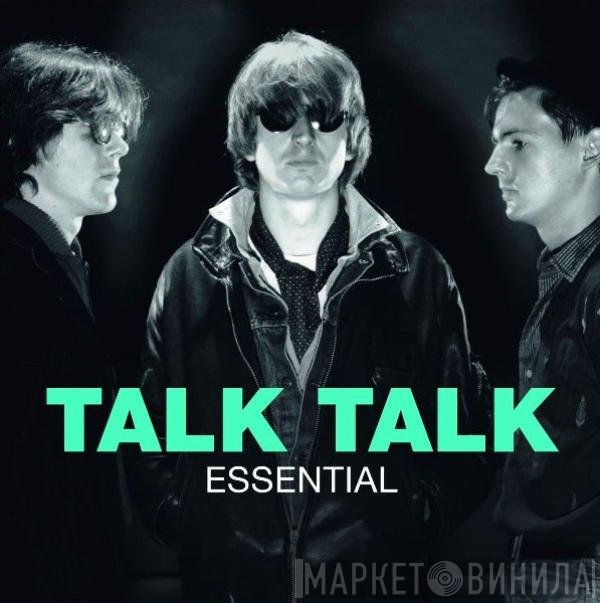 Talk Talk  - Essential