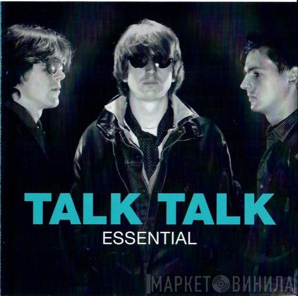 Talk Talk  - Essential
