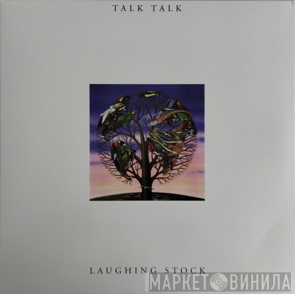 Talk Talk - Laughing Stock
