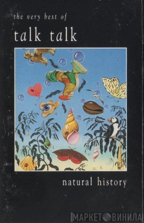 Talk Talk - Natural History (The Very Best Of Talk Talk)