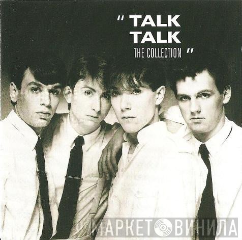 Talk Talk - The Collection