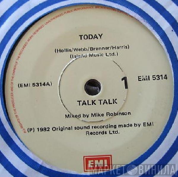 Talk Talk  - Today