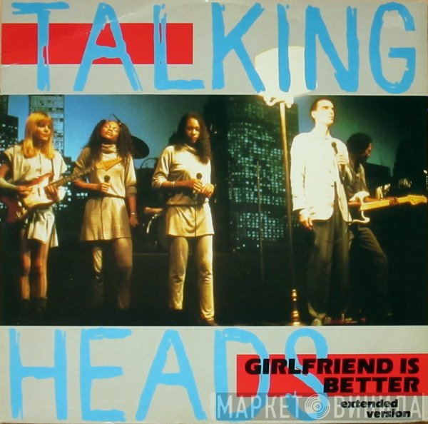 Talking Heads  - Girlfriend Is Better