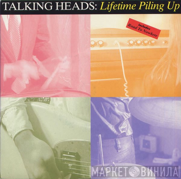 Talking Heads  - Lifetime Piling Up