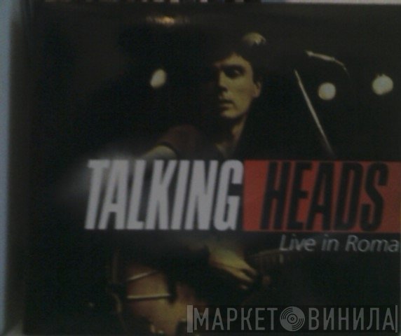 Talking Heads  - Live In Roma