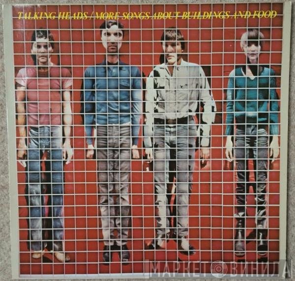 Talking Heads - More Songs About Buildings And Food