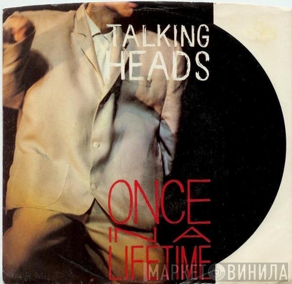 Talking Heads  - Once In A Lifetime