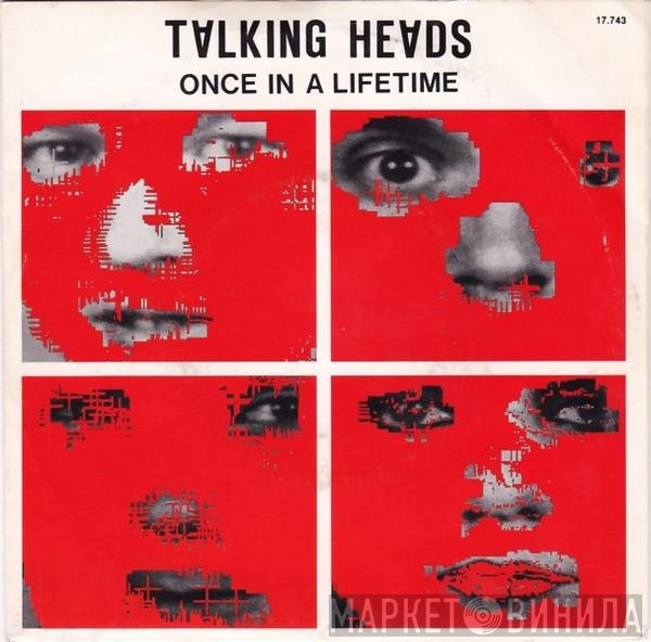 Talking Heads  - Once In A Lifetime