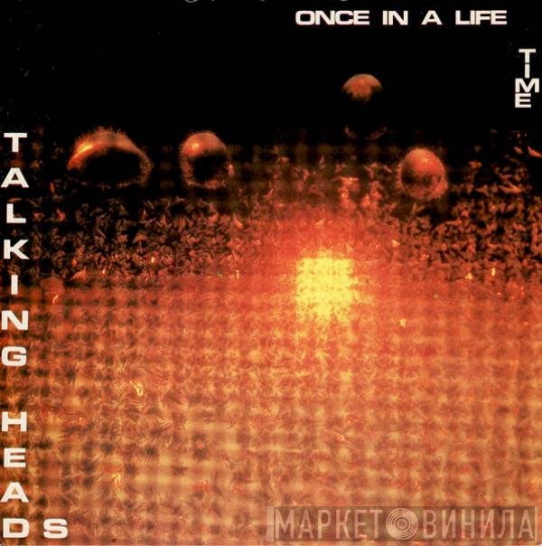 Talking Heads  - Once In A Lifetime