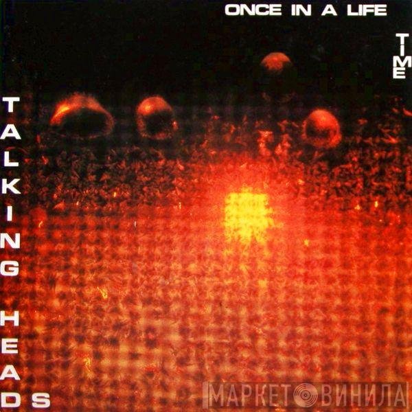 Talking Heads  - Once In A Lifetime